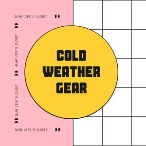 COLD WEATHER GEAR